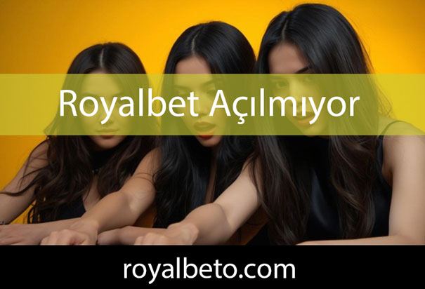 Royalbet açılmıyor sorununu ivedilikle ortadan kaldırmaktadır.